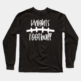 Knights Football Team Football Season Game Day Long Sleeve T-Shirt